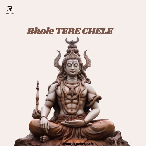 Bhole Tere Chele Sunny Pathri Wala MP3 Download