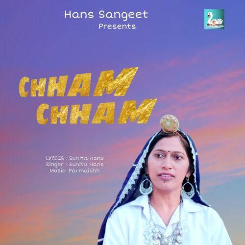 Chham Chham SUNITA HANS MP3 Download