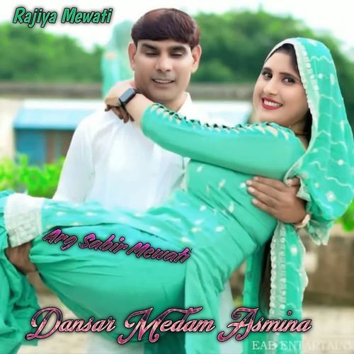 Dansar Medam Asmina Rajiya Mewati MP3 Download