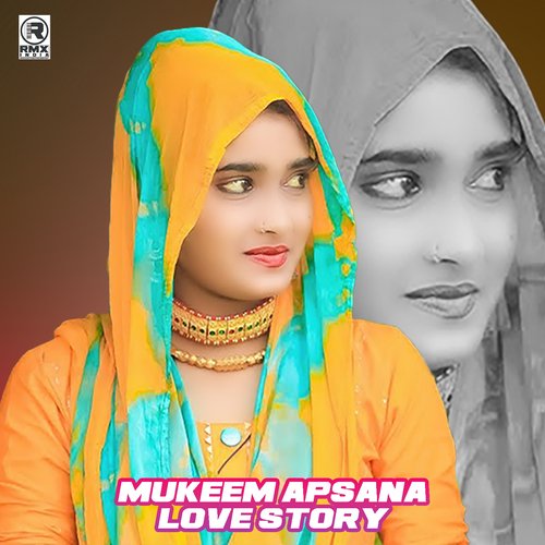 Mukeem Apsana Love Story Mukeem Sayar MP3 Download