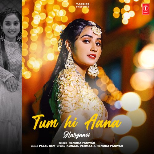 Tum Hi Aana Renuka Panwar MP3 Download