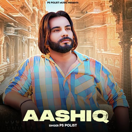 AASHIQ Ps Polist MP3 Download