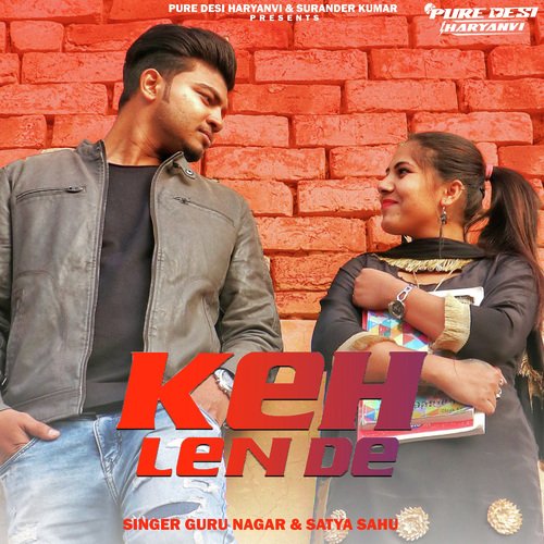 Keh Len De Satya Sahu MP3 Download