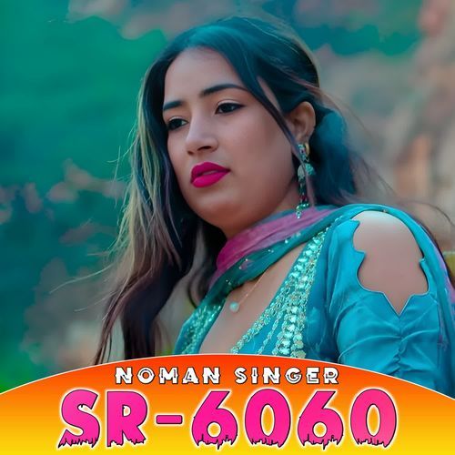 Noman Singer Sr6060 Noman Singer MP3 Download