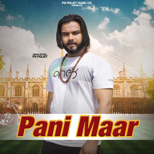 Pani Maar Ps Polist MP3 Download