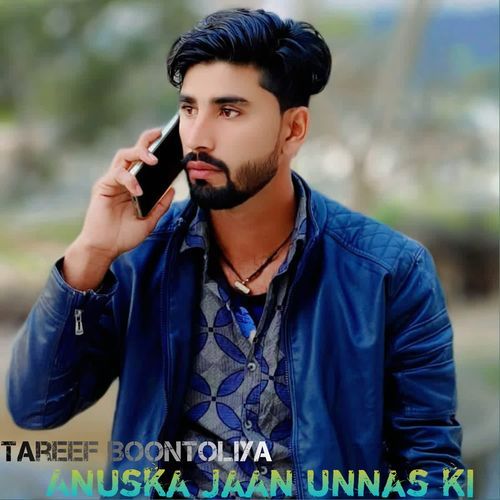 Anuska jaan unnas ki Tareef BOONTOLIYA MP3 Download
