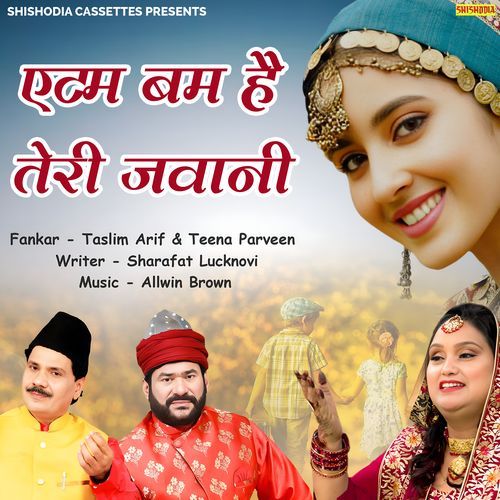 Atom Bomb Hai Teri Jawani Taslim Arif MP3 Download