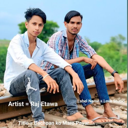 Bachpan Ko Maro Payar Raj Etawa MP3 Download