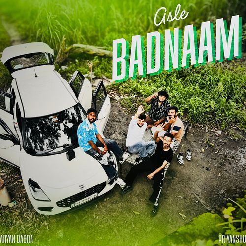 Badnaam asle Aryan dabra MP3 Download