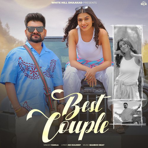 Best Couple Vakila MP3 Download