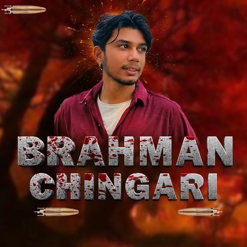 Brahman Chingari Shubham Mahi MP3 Download