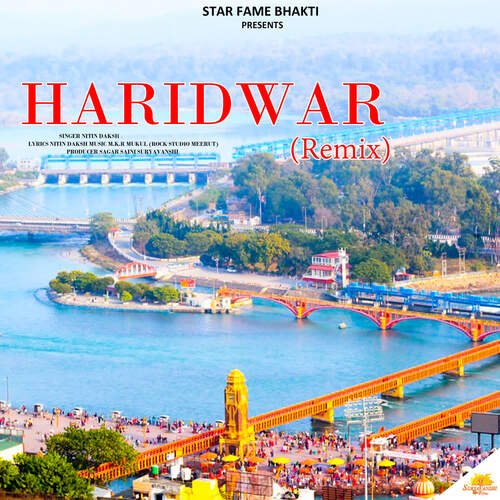 Haridwar Nitin Daksh (Remix) MP3 Download