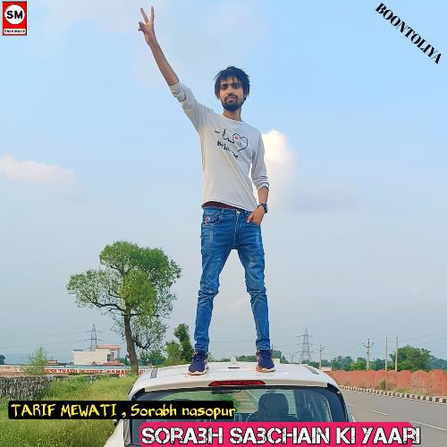 Sorabh Sabchain ki Yaari Sorabh nasopur MP3 Download