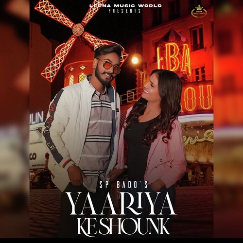 Yaariyan Ke Shok SP Bado MP3 Download