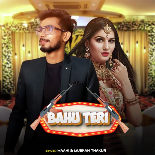 Bahu Teri Muskan Thakur MP3 Download