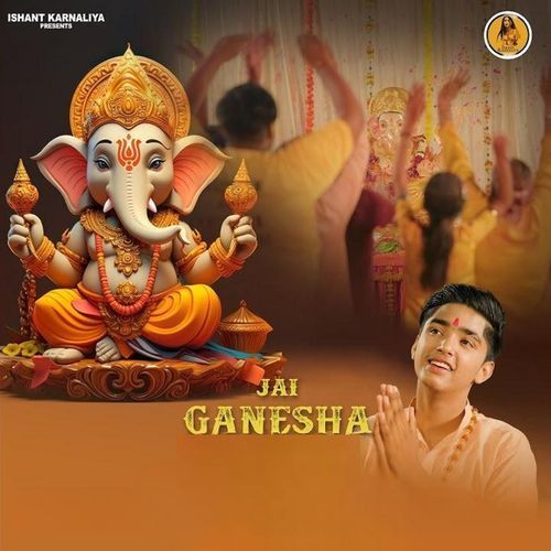 Jai Ganesha Ishant Karnaliya MP3 Download