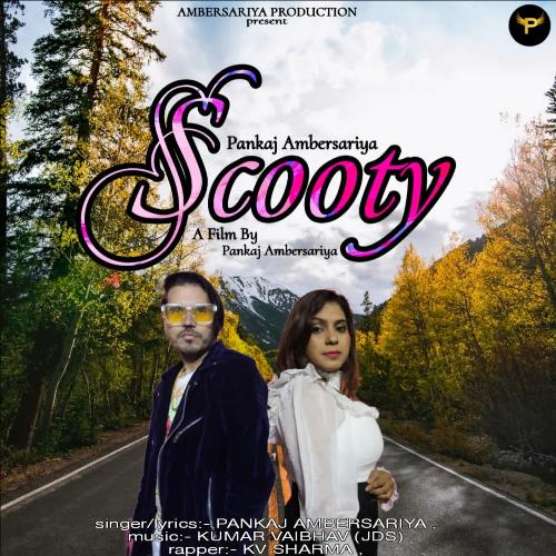 Scooty Pankaj Ambersariya MP3 Download