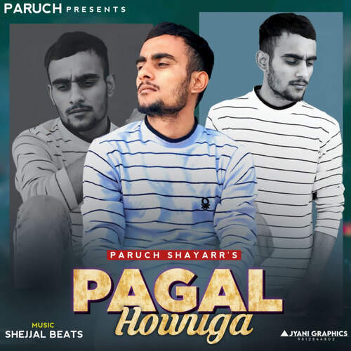 Pagal Howuga Paruch Shayarr MP3 Download