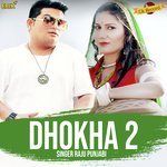 Dhokha 2 MP3 Download