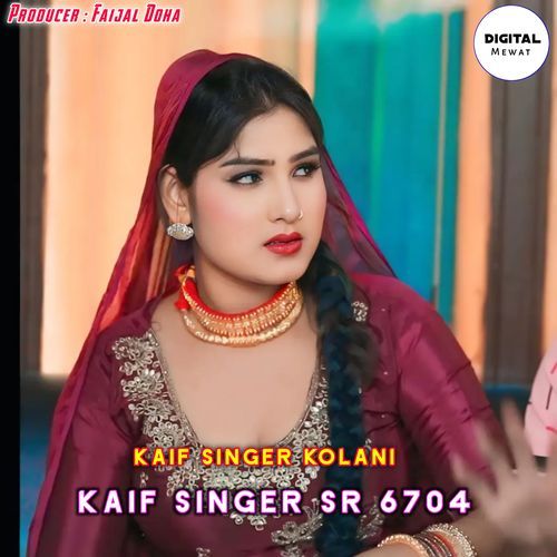 Kaif Singer SR 6704 Kaif Singer Kolani MP3 Download