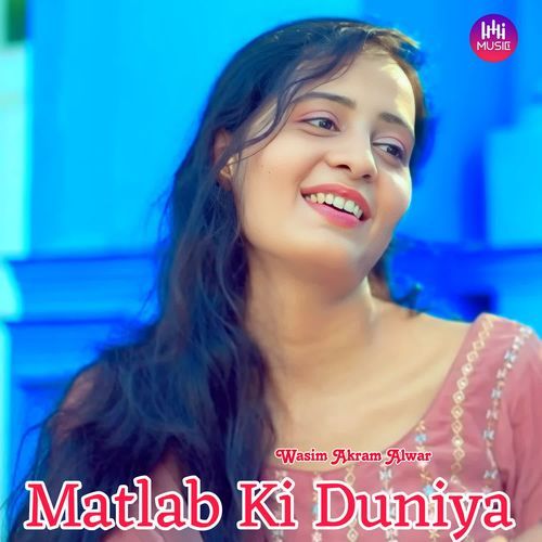 Matlab Ki Duniya Wasim Akram Alwar MP3 Download