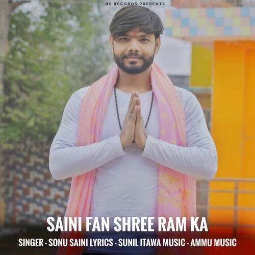 Saini Fan Shree Ram Ka Sonu Saini MP3 Download