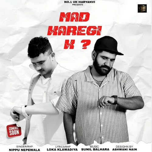 Mad Karegi K Nippu Nepewala MP3 Download