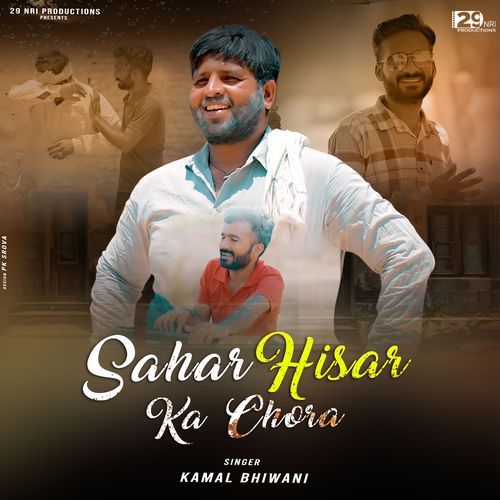 Sahar Hisar Ka Chora Kamal Bhiwani MP3 Download