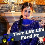 Tere Lile Lile Ford Pe MP3 Download