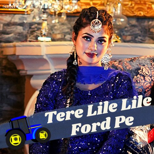 Tere Lile Lile Ford Pe Ruchika Jangid MP3 Download
