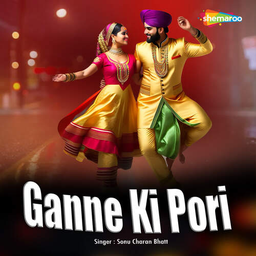 Ganne Ki Pori Sonu Charan Bhatt MP3 Download
