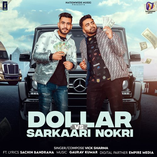 Dollar Vs Sarkaari Nokri Vick Sharma MP3 Download