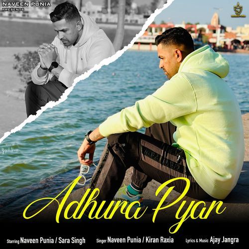 Adhura Pyar Naveen Punia MP3 Download