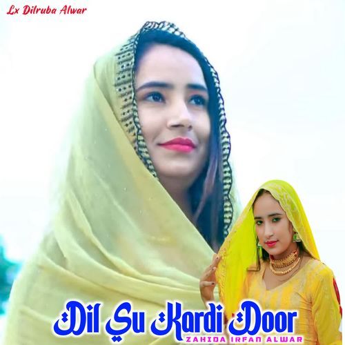 Dil Su Kardi Door Lx Dilruba Alwar MP3 Download