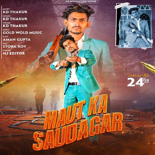 Maut Ka Saudagar Kd Thakur MP3 Download