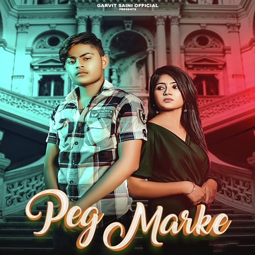 Peg Marke Garvit Saini MP3 Download