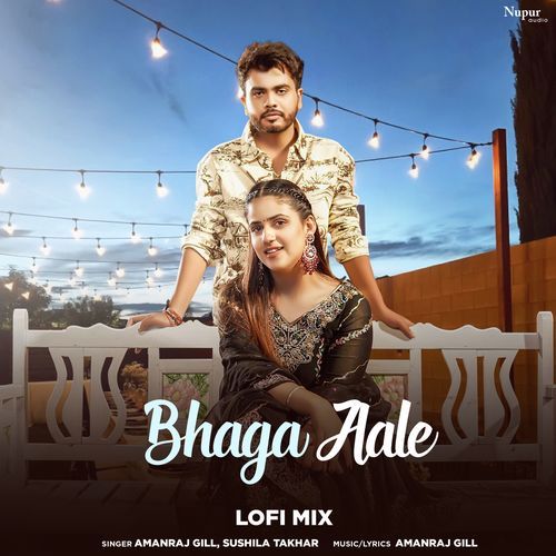 Bhaga Aale (Lofi Mix) Amanraj Gill MP3 Download