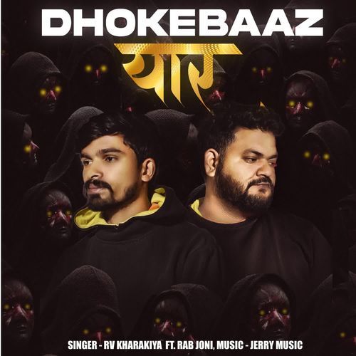 Dhokebaaz Yaar Rv Kharakiya MP3 Download