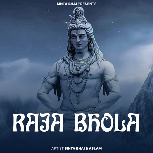 Raja Bhola Sinta Bhai MP3 Download