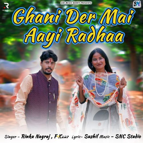 Ghani Der Mai Aayi Radhaa F Kaur MP3 Download
