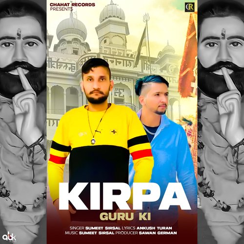 Kirpa Guru Ki Sumeet Sirsal MP3 Download