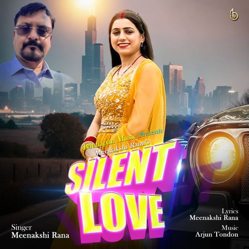 Silent Love Meenakshi Rana MP3 Download