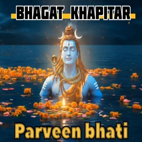 Bhagat Khapitar Parveen Bhati MP3 Download