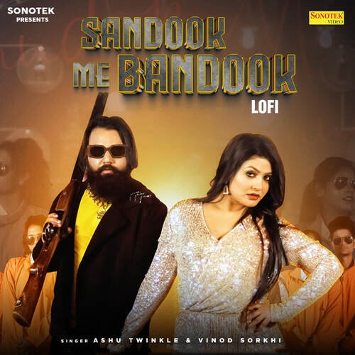 Sandook Me Bandook Lofi Ashu Twinkle MP3 Download