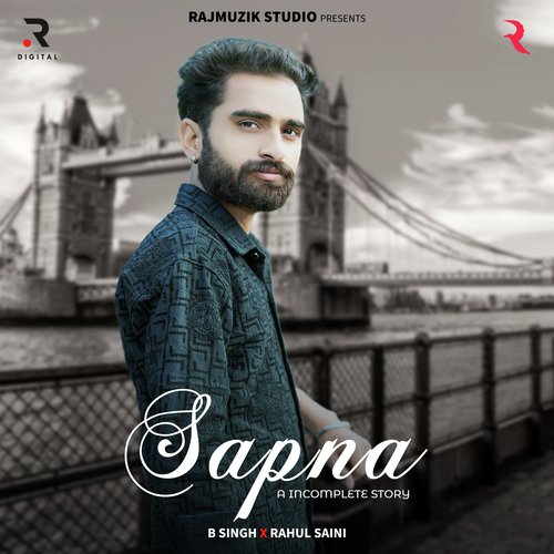 Sapna (A Incomplete Story) B Singh MP3 Download