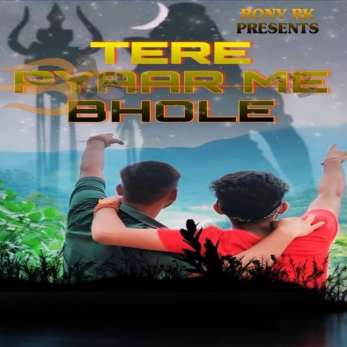 Tere Pyaar Me Bhole Rony Rk MP3 Download