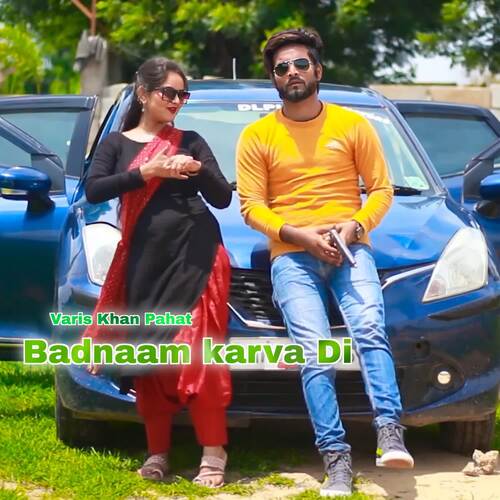 Badnaam karva Di Varis khan Pahat MP3 Download