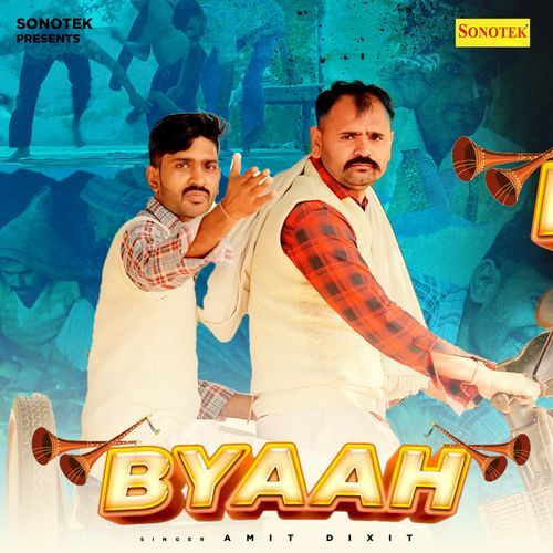 Byaah Amit Dixit MP3 Download