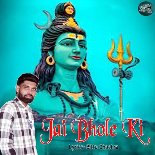 Jai Bhole Ki Bittu Chochra MP3 Download