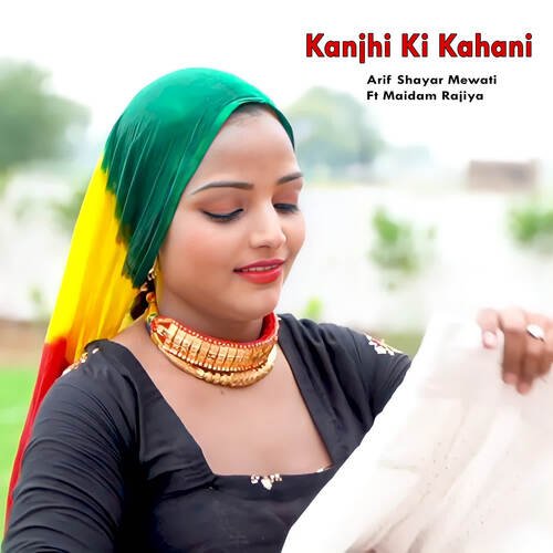 Kanjhi Ki Kahani Maidam Rajiya MP3 Download